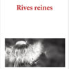 Rives reines (Michèle Vilet)