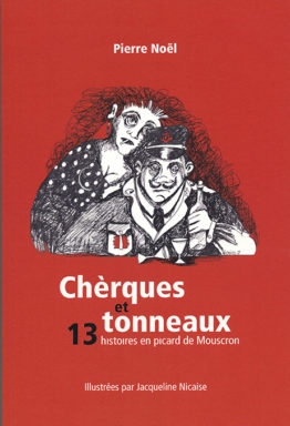 Chèrques et tonneaux (Pierre Noël)