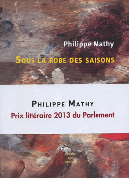 Sous la robe des saisons (Philippe Mathy)