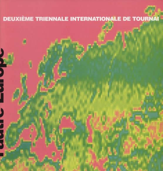 Deuxième Triennale internationale de Tournai. 1993