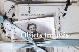 “Objets trouvés” d’Anaïs Cochonneau